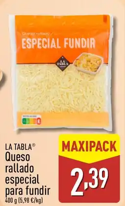 ALDI LA TABLA Queso rallado especial para fundir oferta