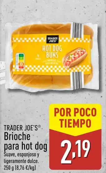 ALDI TRADER JOE'S Brioche para hot dog oferta
