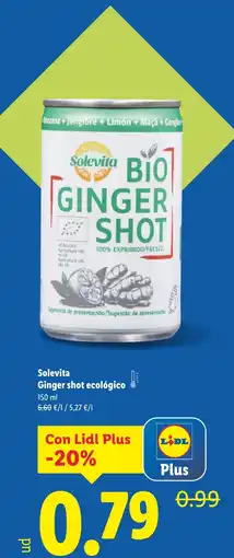 Lidl SOLEVITA Ginger shot ecológico oferta