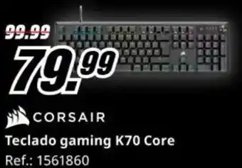 MediaMarkt CORSAIR Teclado gaming K70 Core oferta