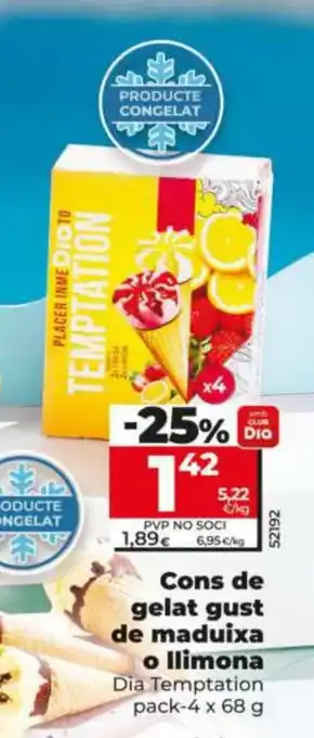Dia Cons de gelat gust de maduixa o llimona oferta