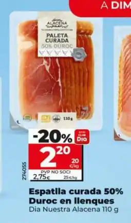 Dia Espatlla curada 50% Duroc en llenques oferta
