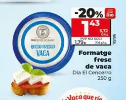 Dia Formatge fresc de vaca oferta