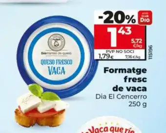 Dia Formatge fresc de vaca oferta