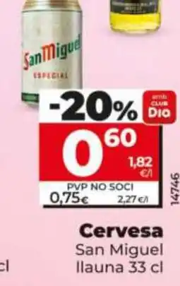 Dia SAN MIGUEL Cervesa oferta