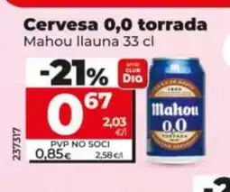 Dia MAHOU Cervesa 0,0 torrada oferta