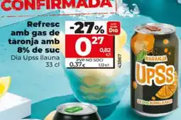 Dia Refresc amb gas de taronja amb 8% de suc oferta