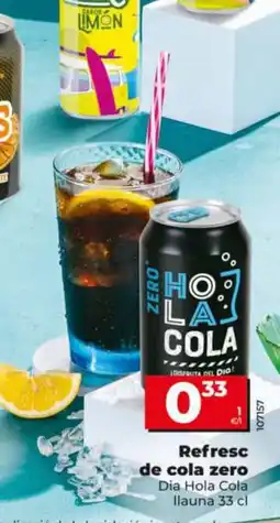 Dia Refresc de cola zero oferta
