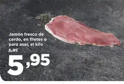 Alimerka Jamón fresco de cerdo, en filetes o para asa oferta