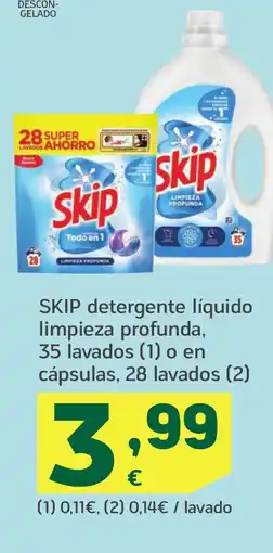 HiperDino SKIP detergente líquido limpieza profunda, 35 lavados o en cápsulas oferta