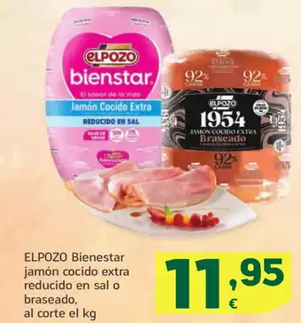 HiperDino ELPOZO Bienestar jamón cocido extra reducido en sal o braseado oferta