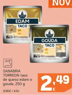 HiperDino SANABRIA TORREON taco de queso edam o gouda oferta