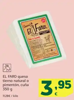 HiperDino EL FARO queso tierno natural o pimentón, cuña oferta