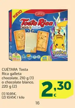 HiperDino CUÉTARA Tosta Rica galleta chocolate o chocolate blanco oferta