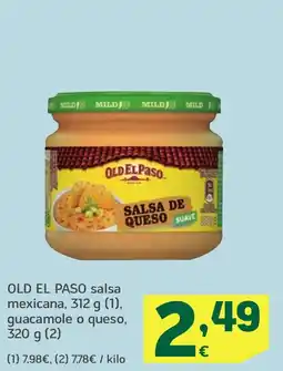 HiperDino OLD EL PASO salsa mexicana guacamole o queso oferta