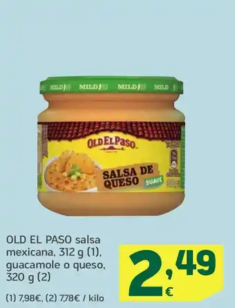 HiperDino OLD EL PASO salsa mexicana guacamole o queso oferta