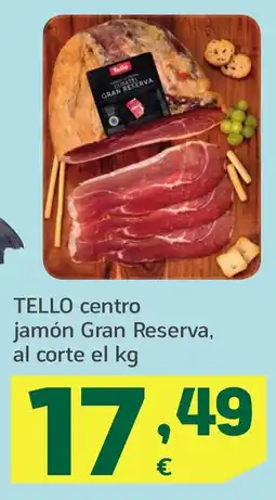 HiperDino TELLO centro jamón Gran Reserva oferta