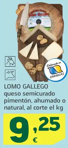HiperDino LOMO GALLEGO queso semicurado pimentón, ahumado o natural oferta
