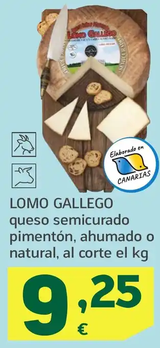 HiperDino LOMO GALLEGO queso semicurado pimentón, ahumado o natural oferta
