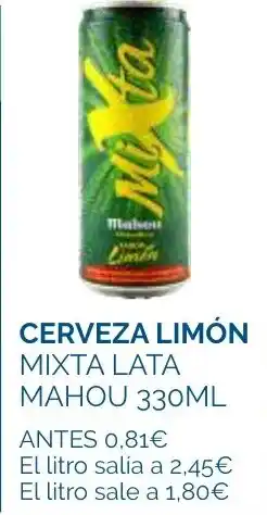 Supermercados La Despensa MIXTA Cerveza limón lata mahou oferta