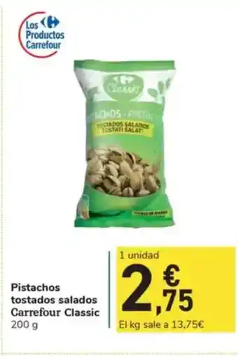 Carrefour Express Pistachos tostados salados Carrefour Classic oferta