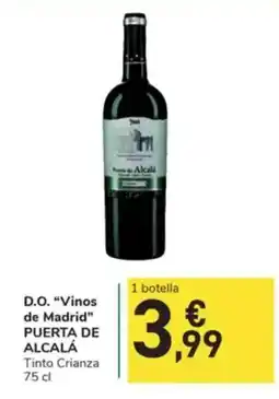 Carrefour Express PUERTA DE ALCALÁ D.O. "Vinos de Madrid" oferta