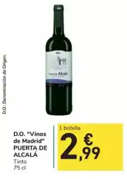Carrefour Express PUERTA DE ALCALÁ D.O. "Vinos de Madrid" oferta