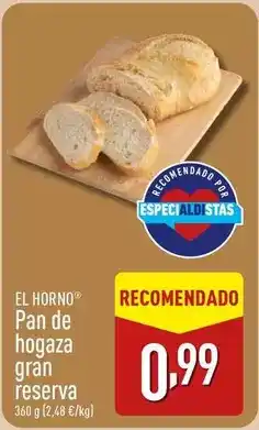 ALDI El horno - pan de hogaza gran reserva oferta
