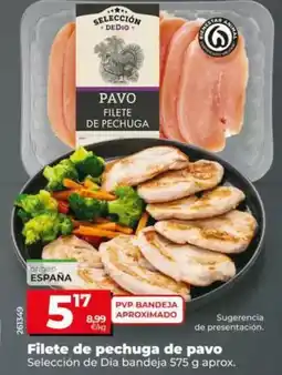 Dia Seleccion de dia - filete de pechuga de pavo bandeja 575 g aprox oferta