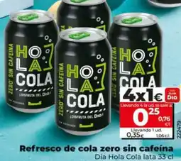 Maxi Dia Refresco de cola zero sin cafeína oferta