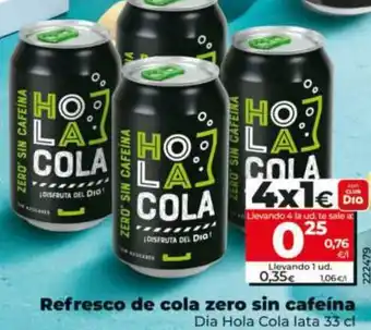 Maxi Dia Refresco de cola zero sin cafeína oferta