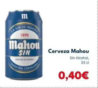 Cash Unide MAHOU Cerveza oferta