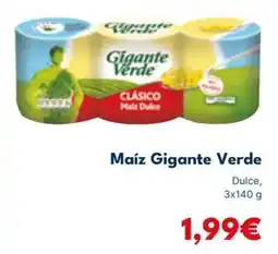 Cash Unide GIGANTE VERTE Maíz oferta