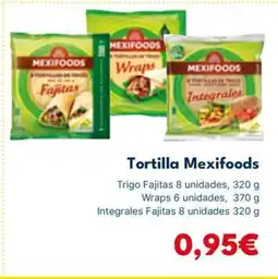 Cash Unide MEXIFOODS Tortilla oferta
