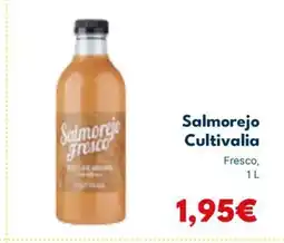 Cash Unide Salmorejo Cultivalia oferta