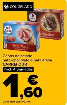 Supeco Carrefour - conos de helado nata-chocolate o nata-fresa oferta