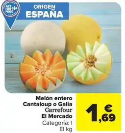 Carrefour Market Melón entero Cantaloup o Galia Carrefour El Mercado oferta