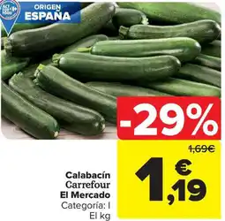 Carrefour Market Calabacín Carrefour El Mercado oferta