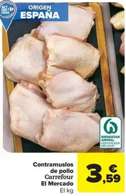 Carrefour Market Contramuslos de pollo Carrefour El Mercado oferta