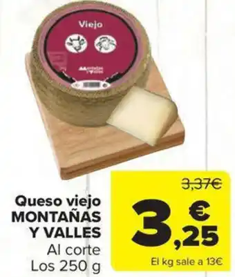 Carrefour Market MONTAÑÁS Y VALLES Queso viejo oferta