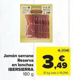 Carrefour Market IBERSIERRA Jamón serrano Reserva en lonchas oferta