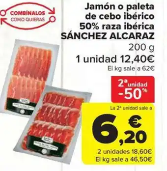 Carrefour Market SÁNCHEZ ALCARAZ Jamón o paleta de cebo ibérico 50% raza ibérica oferta