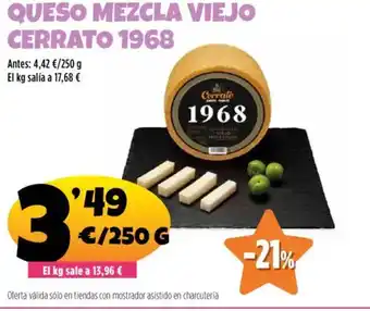 AhorraMas Queso mezcla viejo cerrato 1968 oferta