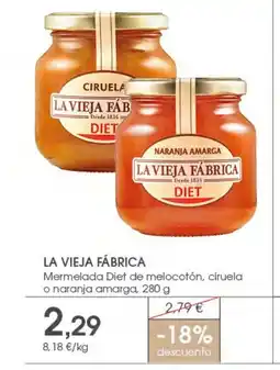 Supermercados Plaza LA VIEJA FÁBRICA Mermelada Diet de melocotón, ciruela oferta