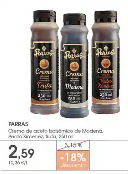 Supermercados Plaza PARRAS Crema de aceto balsámico de Modena. Pedro Ximenez, trufa oferta