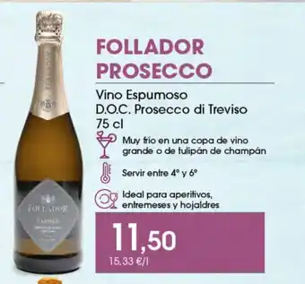 Supermercados Plaza FOLLADOR PROSECCO Vino Espumoso D.O.C. Prosecco di Treviso oferta