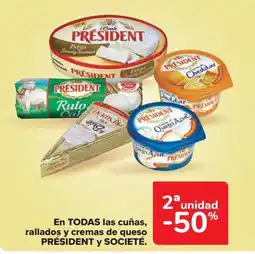 Carrefour Market PRÉSIDENT Y SOCIETÉ En todas las cuñas rallados y cremas de queso oferta