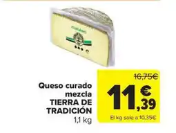 Carrefour Market TIERRA DE TRADICIÓN Queso curado mezcla oferta