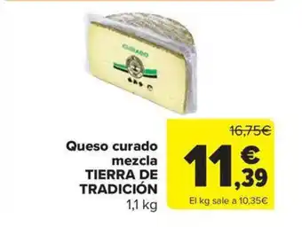 Carrefour Market TIERRA DE TRADICIÓN Queso curado mezcla oferta