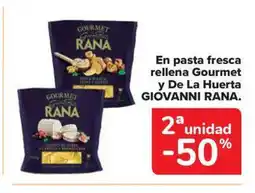 Carrefour Market GIOVANNI RANA En pasta fresca rellena Gourmet y De La Huerta oferta